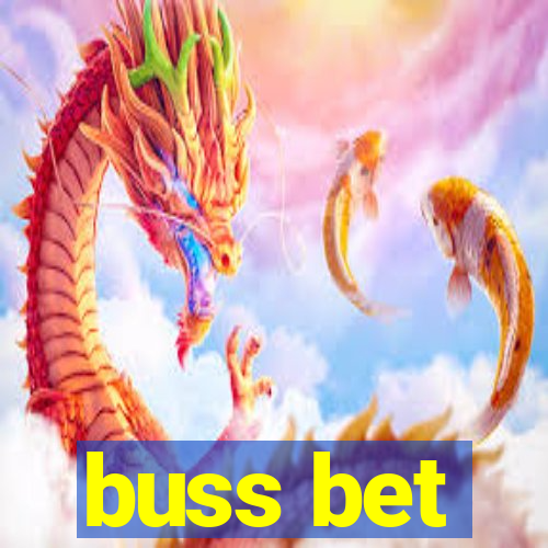 buss bet